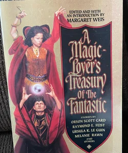 A Magic-Lover's Treasury of the Fantastic