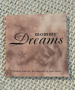 Mommy Dreams