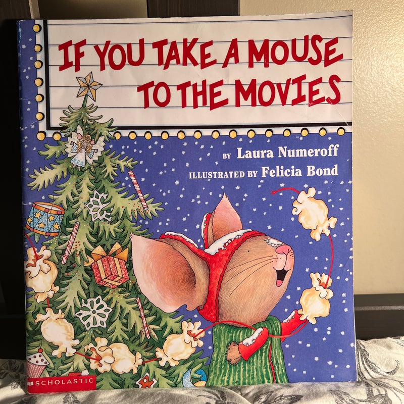 If You Take a Mouse to the Movies + If You Give A Mouse A Brownie