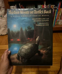 Thirteen Moons on Turtle’s Back