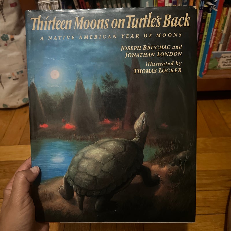 Thirteen Moons on Turtle’s Back