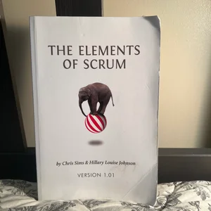 The Elements of Scrum