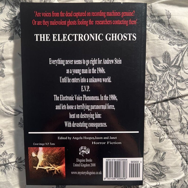 The Electronic Ghosts