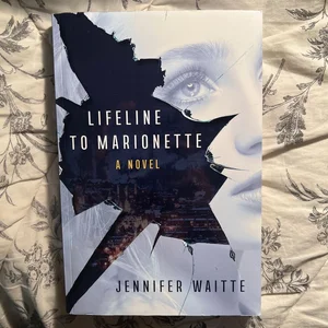 Lifeline to Marionette