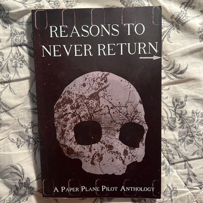 Reasons to Never Return
