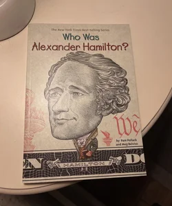 Who Was Alexander Hamilton?