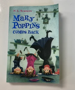 Mary Poppins Comes Back