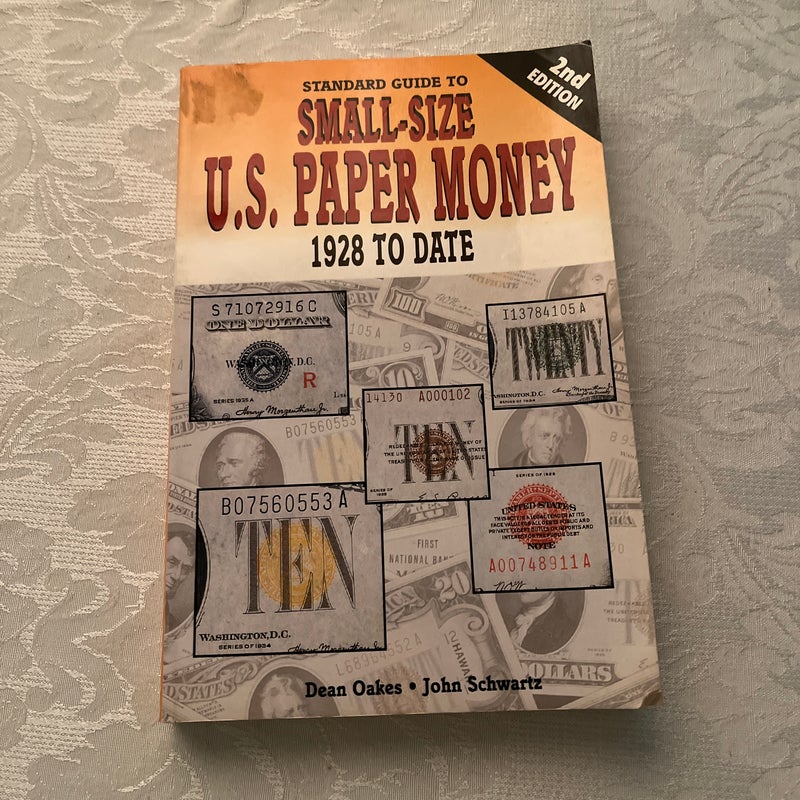 Standard Guide to Small-Sized U. S. Paper Money
