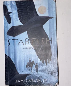 Starfish: a Novel