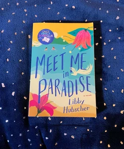 Meet Me In Paradise - SIGNED EDITION
