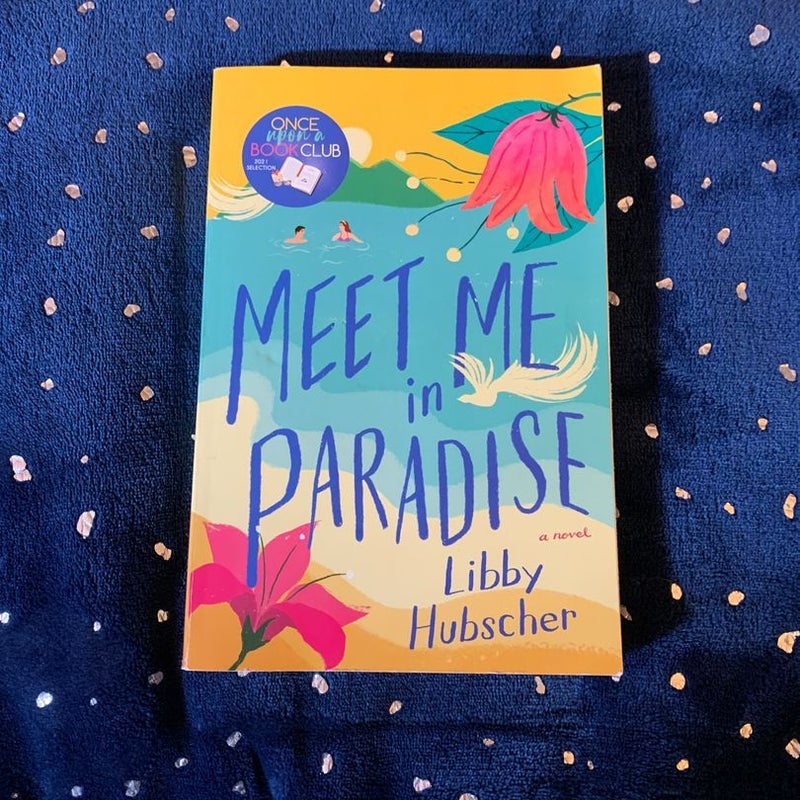 Meet Me In Paradise - SIGNED EDITION