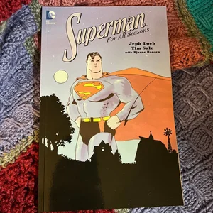 Superman for All Seasons