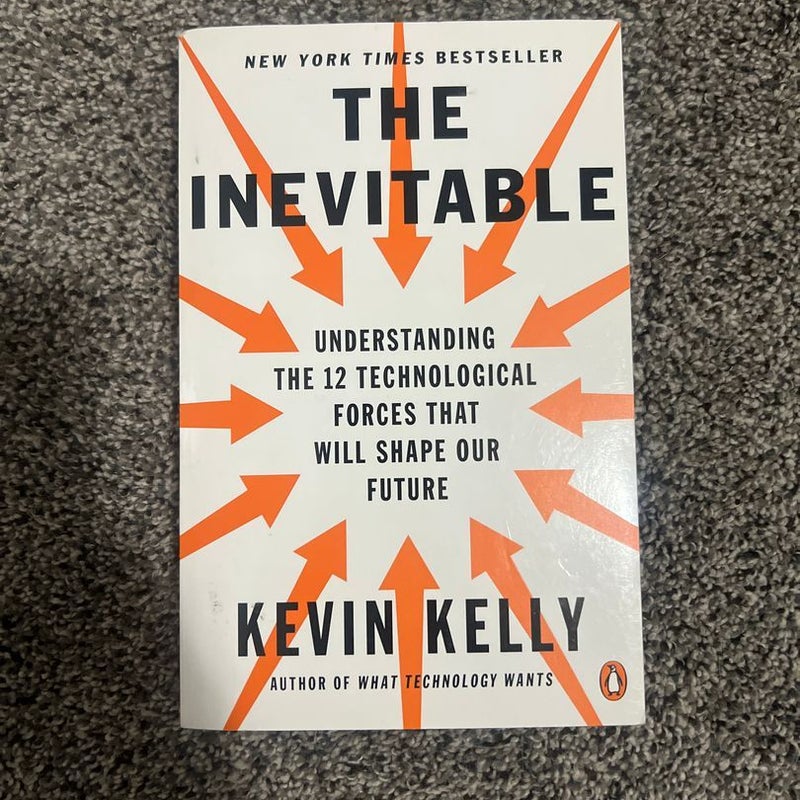 The Inevitable by Kevin Kelly, Paperback