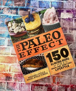 The Paleo Effect 