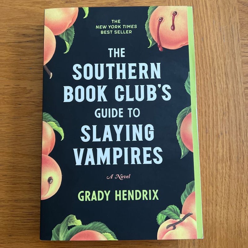 The Southern Book Club's Guide to Slaying Vampires