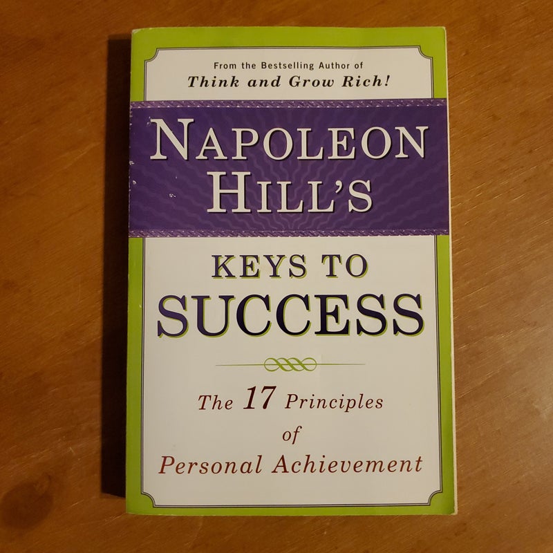 Napoleon Hill's Keys to Success