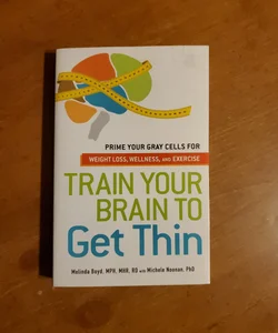 Train Your Brain to Get Thin