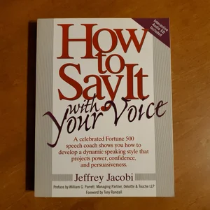 How to Say It with Your Voice