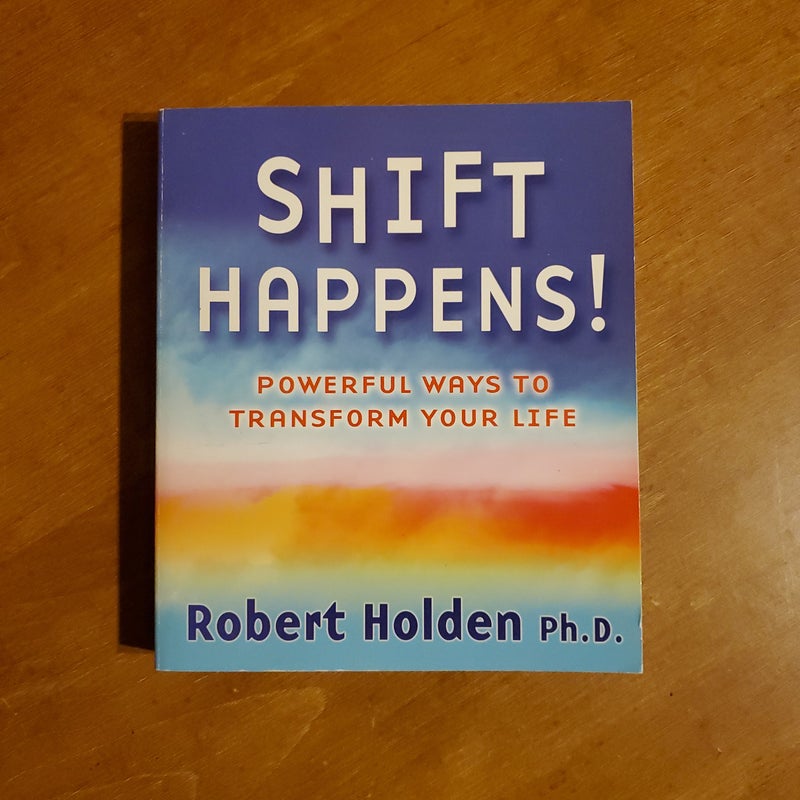 Shift Happens!