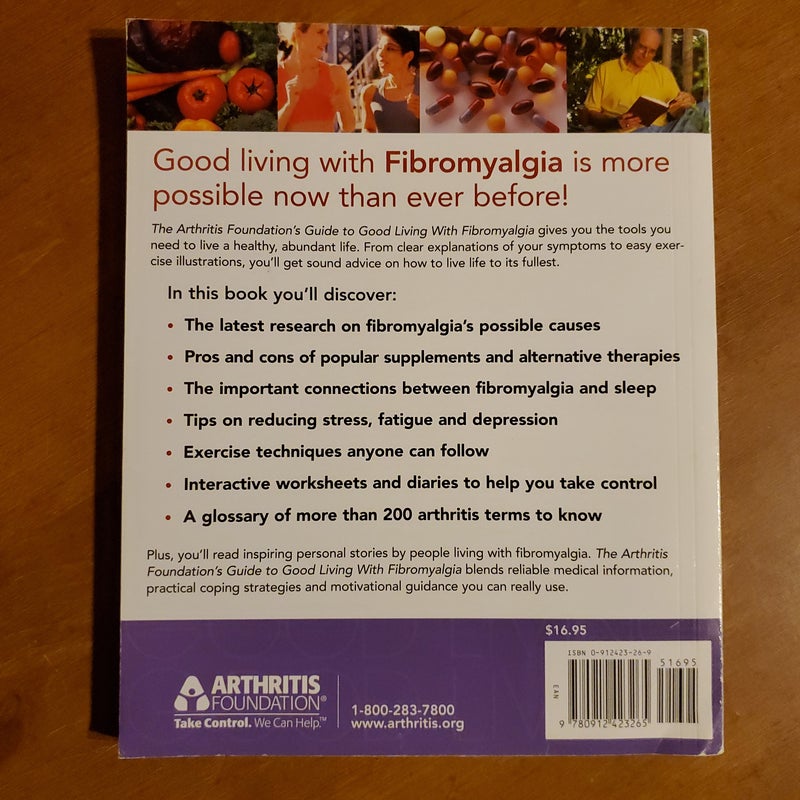 The Arthritis Foundation's Guide to Good Living with Fibromyalgia