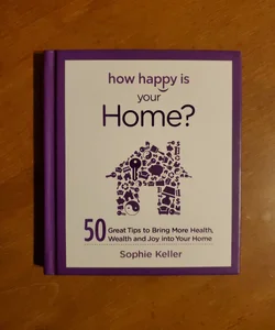 How Happy Is Your Home?