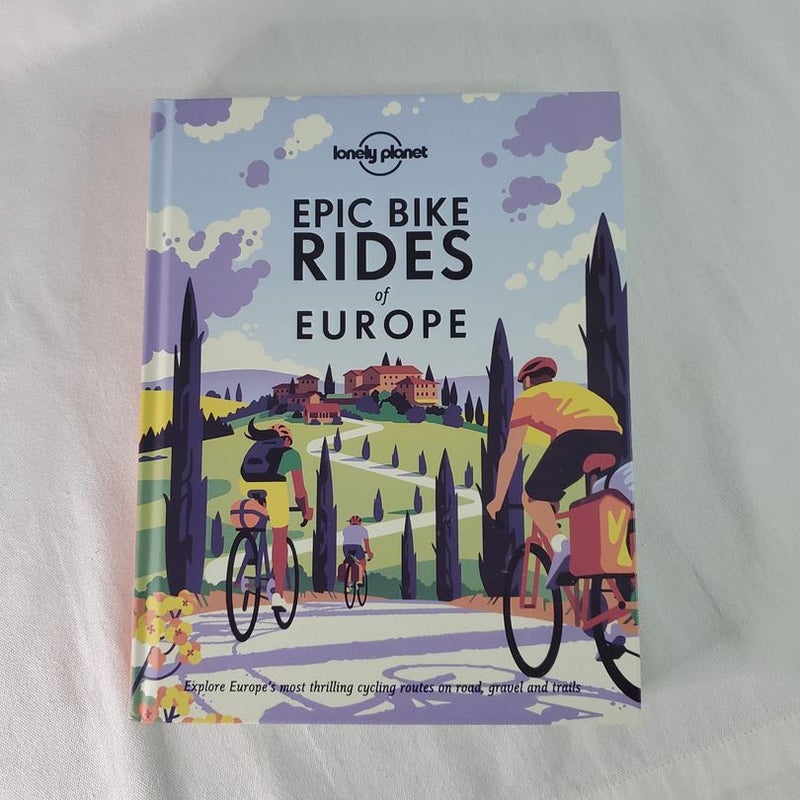 Lonely Planet Epic Bike Rides of Europe 1