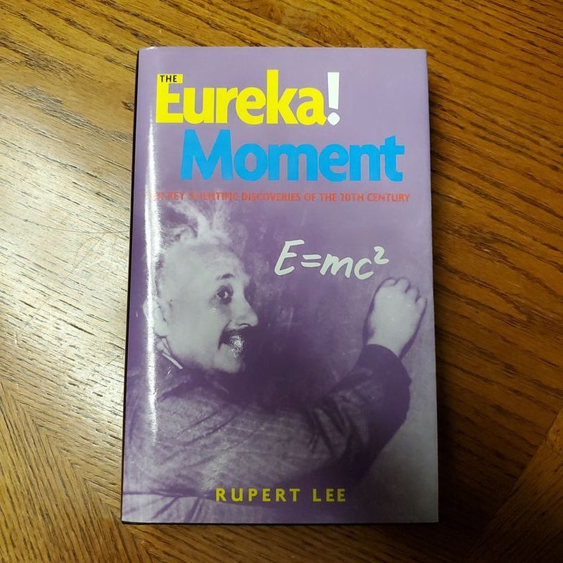 The Eureka! Moment