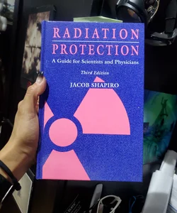 Radiation Protection