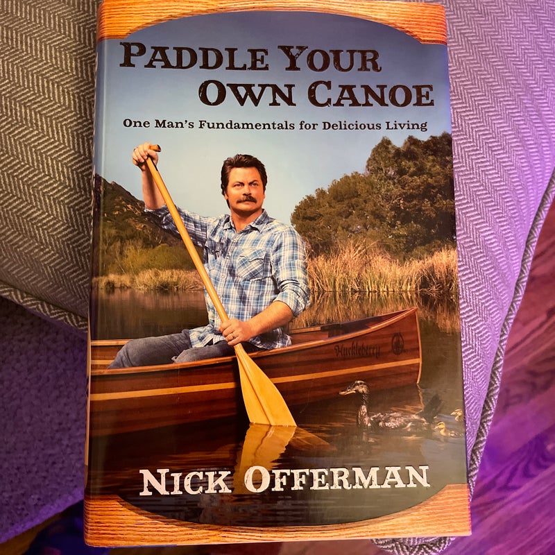 Paddle Your Own Canoe