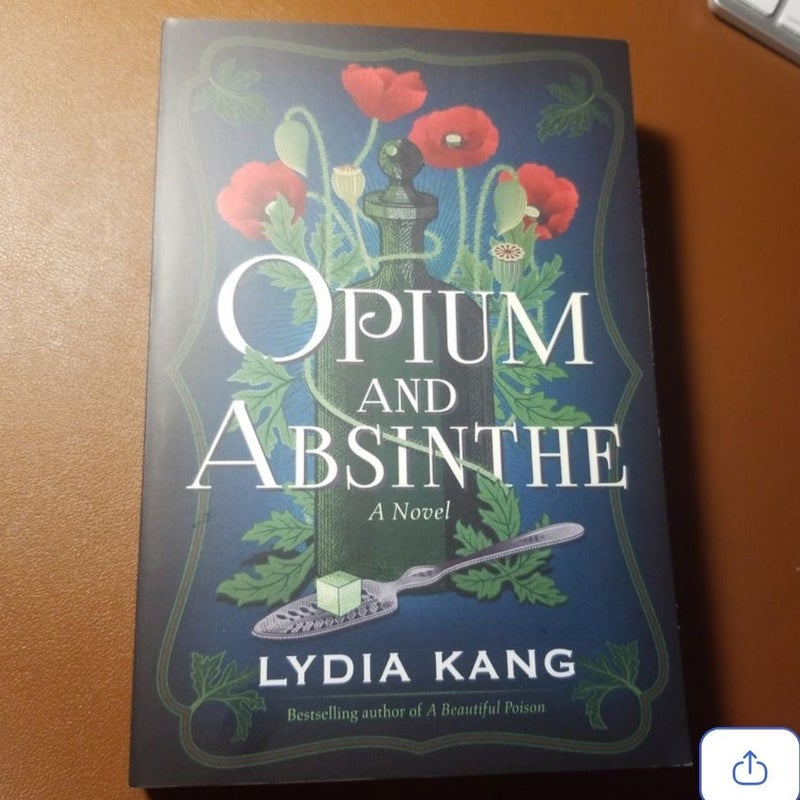 Opium and Absinthe