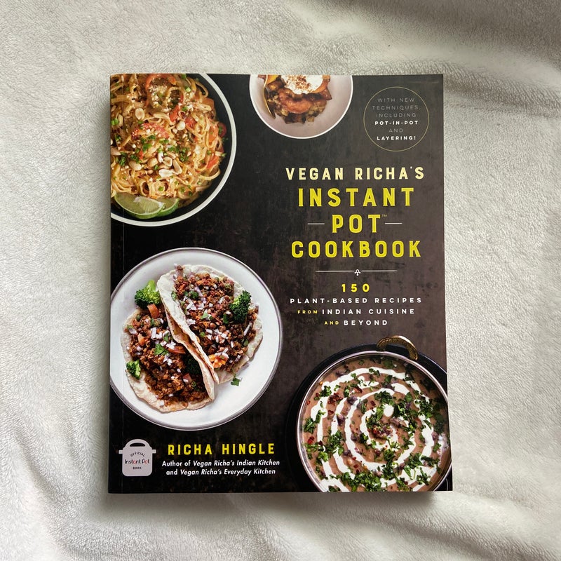 Vegan Richa's Instant Pot(tm) Cookbook