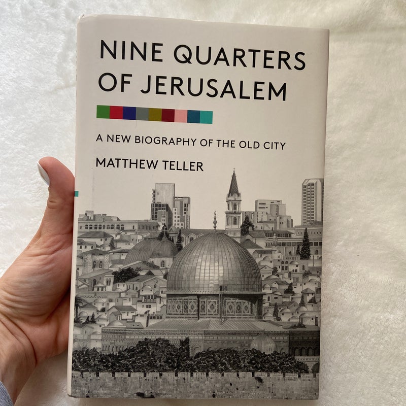 Nine Quarters of Jerusalem