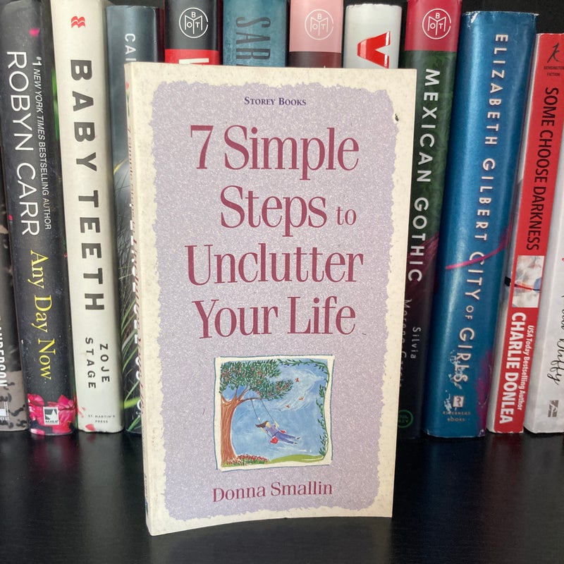 7 Simple Steps to Unclutter Your Life