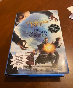 A Series of Unfortunate Events: the Ominous Omnibus (Books 1-3)