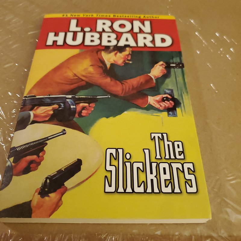 The Slickers by L. Ron Hubbard
