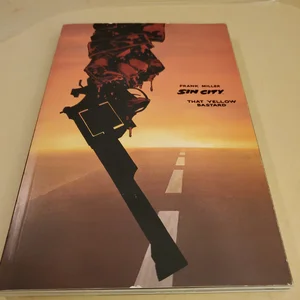 Frank Miller's Sin City Volume 4: That Yellow Bastard 3rd Edition