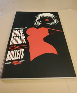 Frank Miller's Sin City Volume 6: Booze, Broads, and Bullets 3rd Edition