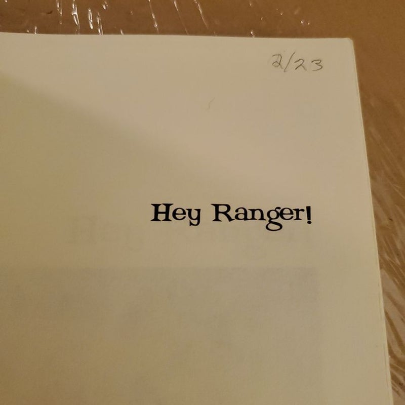 Hey Ranger!