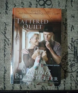 The Tattered Quilt