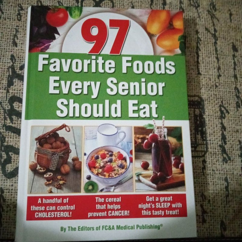 97 Favorite Foods Every Senior Should Eat 