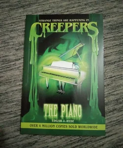 Creepers: the Piano