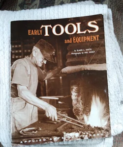 Early Tools and Equipment