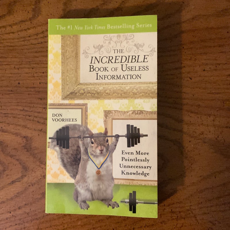 The Incredible Book of Useless Information