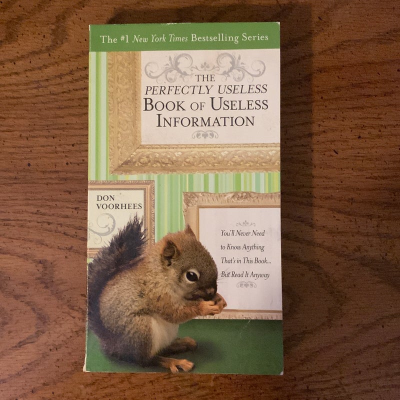 The Perfectly Useless Book of Useless Information