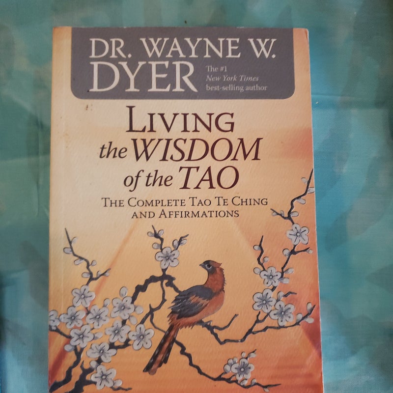 Living the Wisdom of the Tao