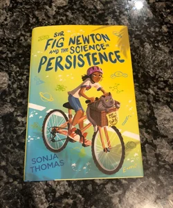 Sir Fig Newton and the Science of Persistence