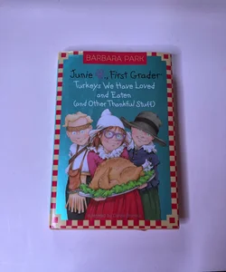 Junie B. Jones #28: Turkeys We Have Loved and Eaten (and Other Thankful Stuff)