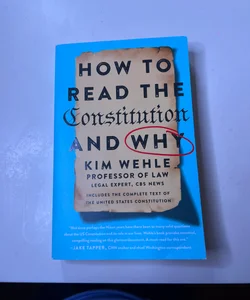 How to Read the Constitution--And Why