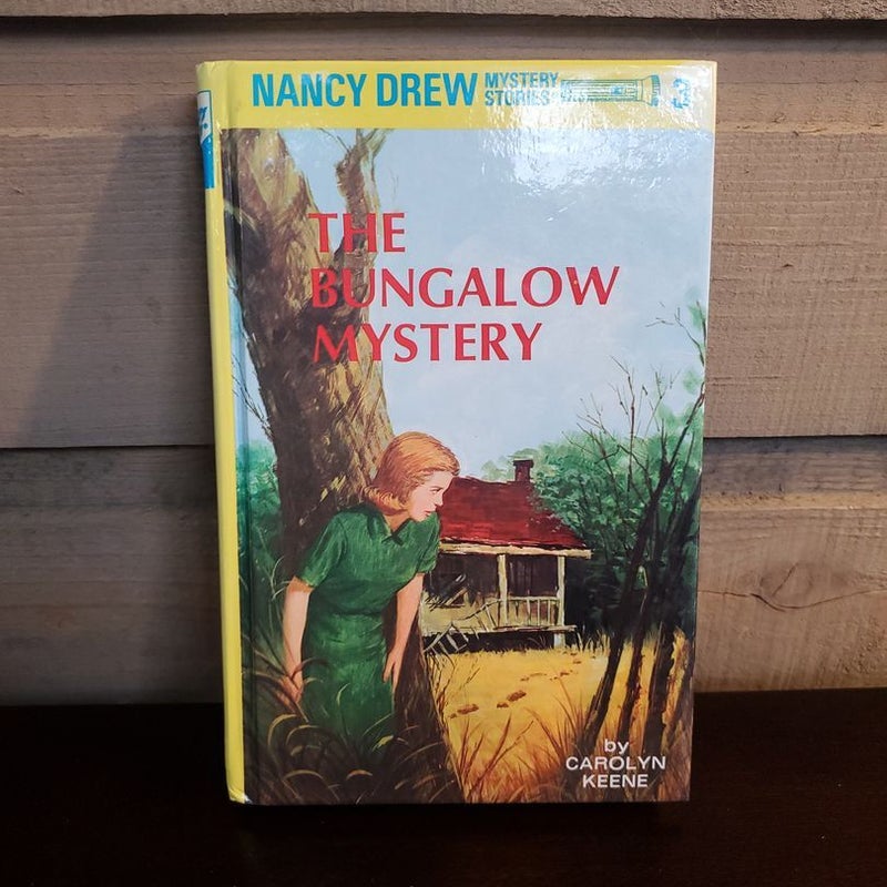 Nancy Drew 03: the Bungalow Mystery