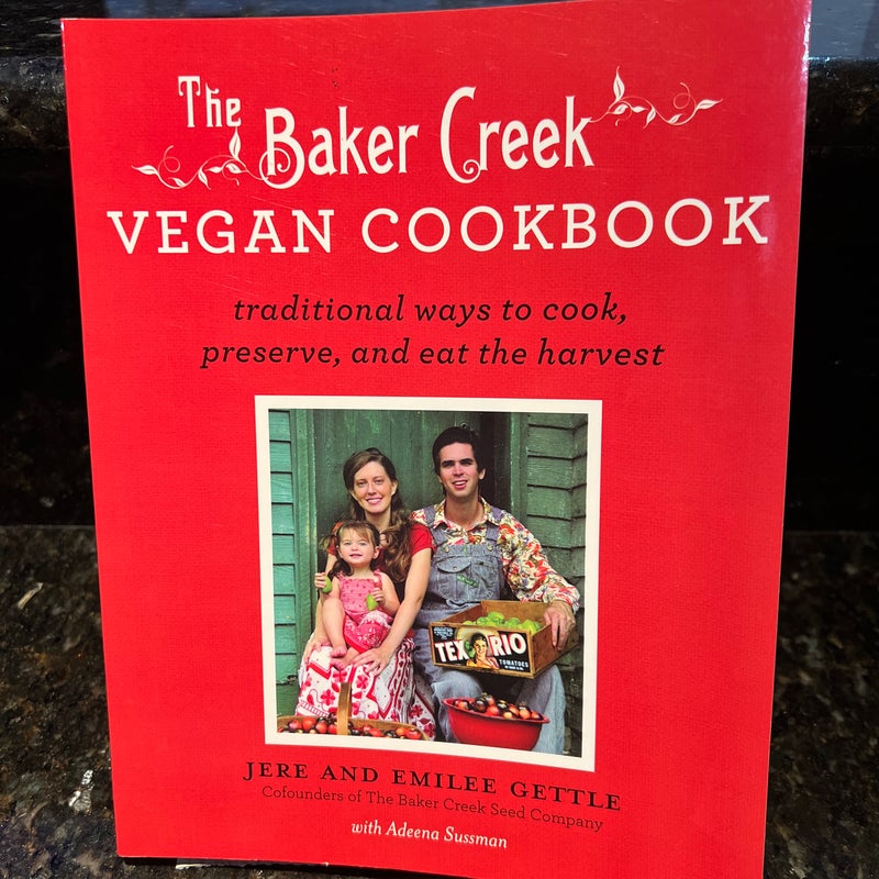 The Baker Creek Vegan Cookbook